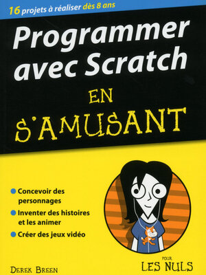 cover image of Programmer en s'amusant avec Scratch pour les Nuls